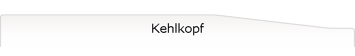 Kehlkopf